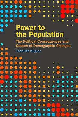 E-Book (epub) Power to the Population von Tadeusz Kugler