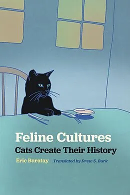 E-Book (epub) Feline Cultures von Éric Baratay