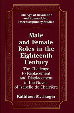 Livre Relié Male and Female Roles in the Eighteenth Century de Kathleen M. Jaeger
