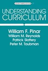 Kartonierter Einband Understanding Curriculum von William F. Pinar, William M. Reynolds, Patrick Slattery