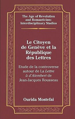 Livre Relié Le Citoyen de Genève et la République des Lettres de Ourida Mostefai