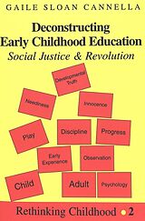 Kartonierter Einband Deconstructing Early Childhood Education von Gaile S. Cannella