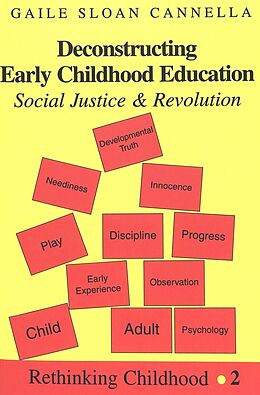 Kartonierter Einband Deconstructing Early Childhood Education von Gaile Sloan Cannella
