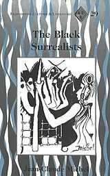 Fester Einband The Black Surrealists von Jean-Claude Michel