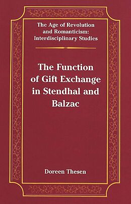 Livre Relié The Function of Gift Exchange in Stendhal and Balzac de Doreen Thesen
