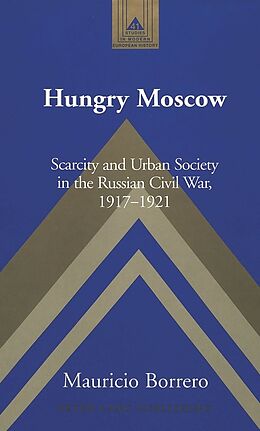 Livre Relié Hungry Moscow de Mauricio Borrero