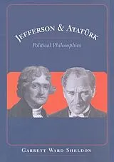 Kartonierter Einband Jefferson and Atatuerk von Garrett W. Sheldon