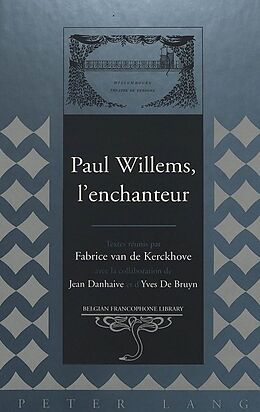 Livre Relié Paul Willems, l'enchanteur de 