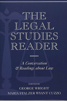 Couverture cartonnée The Legal Studies Reader de George R. Wright, Maria W. Cuzzo