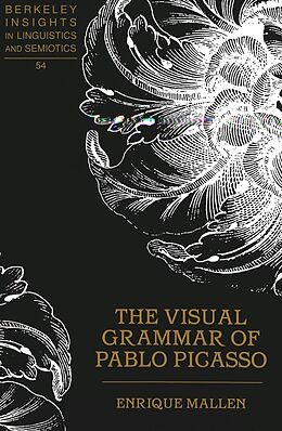 Fester Einband The Visual Grammar of Pablo Picasso von Enrique Mallen