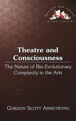 Livre Relié Theatre and Consciousness de Gordon Scott Armstrong