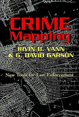 Couverture cartonnée Crime Mapping de Irvin B. Vann, G. David Garson