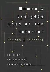 Kartonierter Einband (Kt) Women and Everyday Uses of the Internet von 