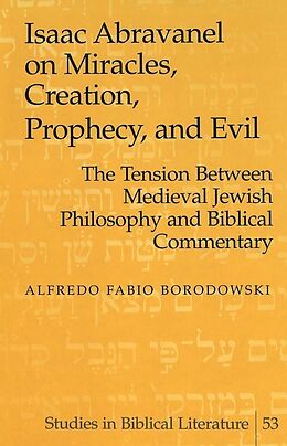 Fester Einband Isaac Abravanel on Miracles, Creation, Prophecy, and Evil von Alfredo Fabio Borodowski