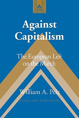 Livre Relié Against Capitalism de William A. Pelz