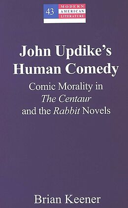 Fester Einband John Updike's Human Comedy von Brian Keener