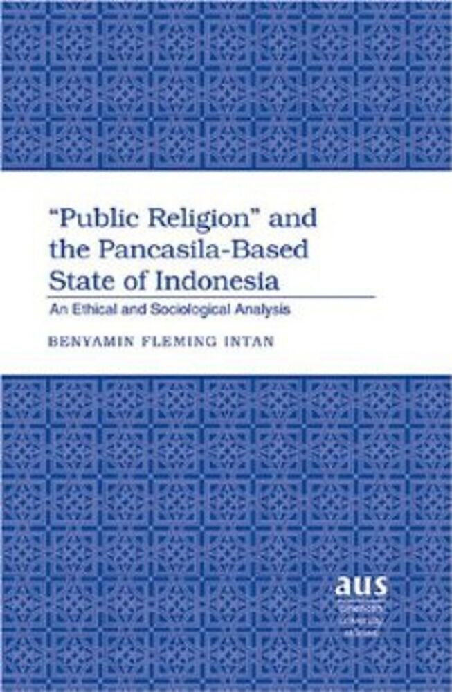 «Public Religion» and the Pancasila-Based State of Indonesia
