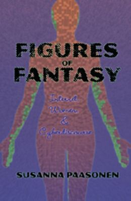 Couverture cartonnée Figures of Fantasy de Susanna Paasonen