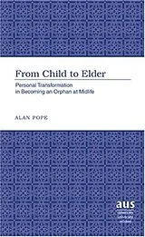 Fester Einband From Child to Elder von Alan Pope