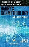 Livre Relié Harry's Cosmeticology 9th Edition Volume 3 de Meyer R. Rosen