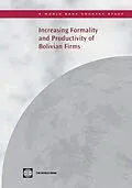 E-Book (epub) Increasing Formality and Productivity of Bolivian Firms von The World Bank