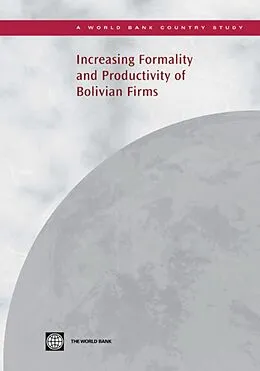 E-Book (epub) Increasing Formality and Productivity of Bolivian Firms von The World Bank