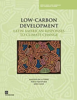 E-Book (epub) Low-Carbon Development von Augusto de la Torre, Pablo Fajnzylber, John Nash
