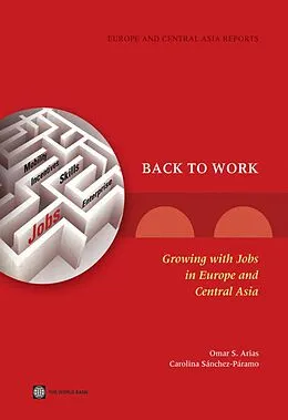 E-Book (epub) Back to Work von Omar S. Arias, Carolina Sanchez-Paramo, Maria E. Davalos