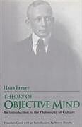 Livre Relié Theory of Objective Mind de Hans Freyer