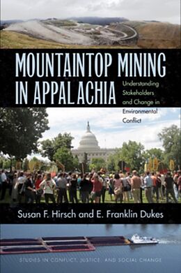 Fester Einband Mountaintop Mining in Appalachia von Susan F. Hirsch, E. Franklin Dukes
