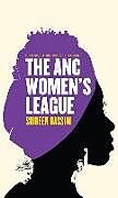 Couverture cartonnée The ANC Womens League de Shireen Hassim