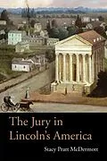 E-Book (epub) The Jury in Lincoln's America von Stacy Pratt Mcdermott