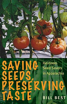 eBook (epub) Saving Seeds, Preserving Taste de Bill Best