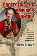 E-Book (epub) Protecting the Empire's Frontier von Steven M. Baule