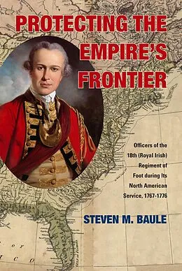 E-Book (epub) Protecting the Empire's Frontier von Steven M. Baule