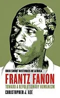 E-Book (epub) Frantz Fanon von Christopher J. Lee