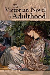 eBook (epub) The Victorian Novel of Adulthood de Rebecca Rainof