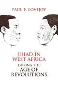 E-Book (epub) Jihad in West Africa during the Age of Revolutions von Paul E. Lovejoy
