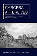 E-Book (epub) Carceral Afterlives von Katherine Bruce-Lockhart