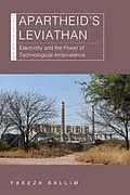 E-Book (epub) Apartheid's Leviathan von Faeeza Ballim
