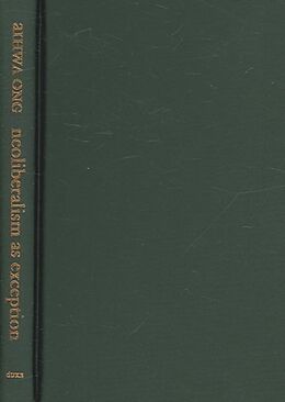 Livre Relié Neoliberalism as Exception de Aihwa Ong