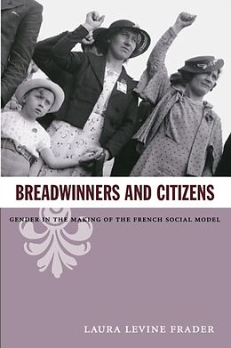 Kartonierter Einband Breadwinners and Citizens von Laura Levine Frader