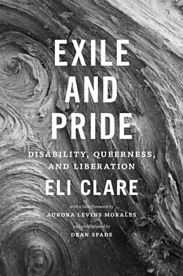 Fester Einband Exile and Pride von Eli Clare