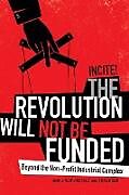 The Revolution Will Not Be Funded