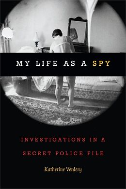 Fester Einband My Life as a Spy von Katherine Verdery