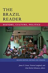 Couverture cartonnée The Brazil Reader de James N. Langland, Victoria Moritz Schwarcz Green