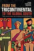 PDF From the Tricontinental to the Global South von Mahler Anne Garland Mahler