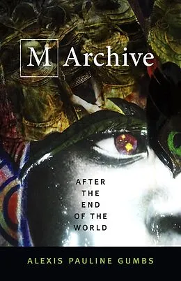E-Book (pdf) M Archive von Gumbs Alexis Pauline Gumbs