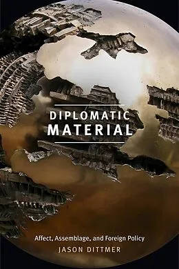 E-Book (pdf) Diplomatic Material von Dittmer Jason Dittmer