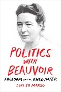 E-Book (pdf) Politics with Beauvoir von Marso Lori Jo Marso